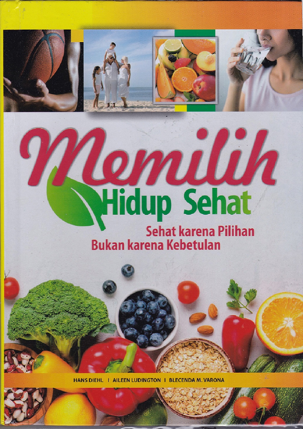 Memilih hidup sehat. Sehat karena pilihan bukan karena kebetulan
