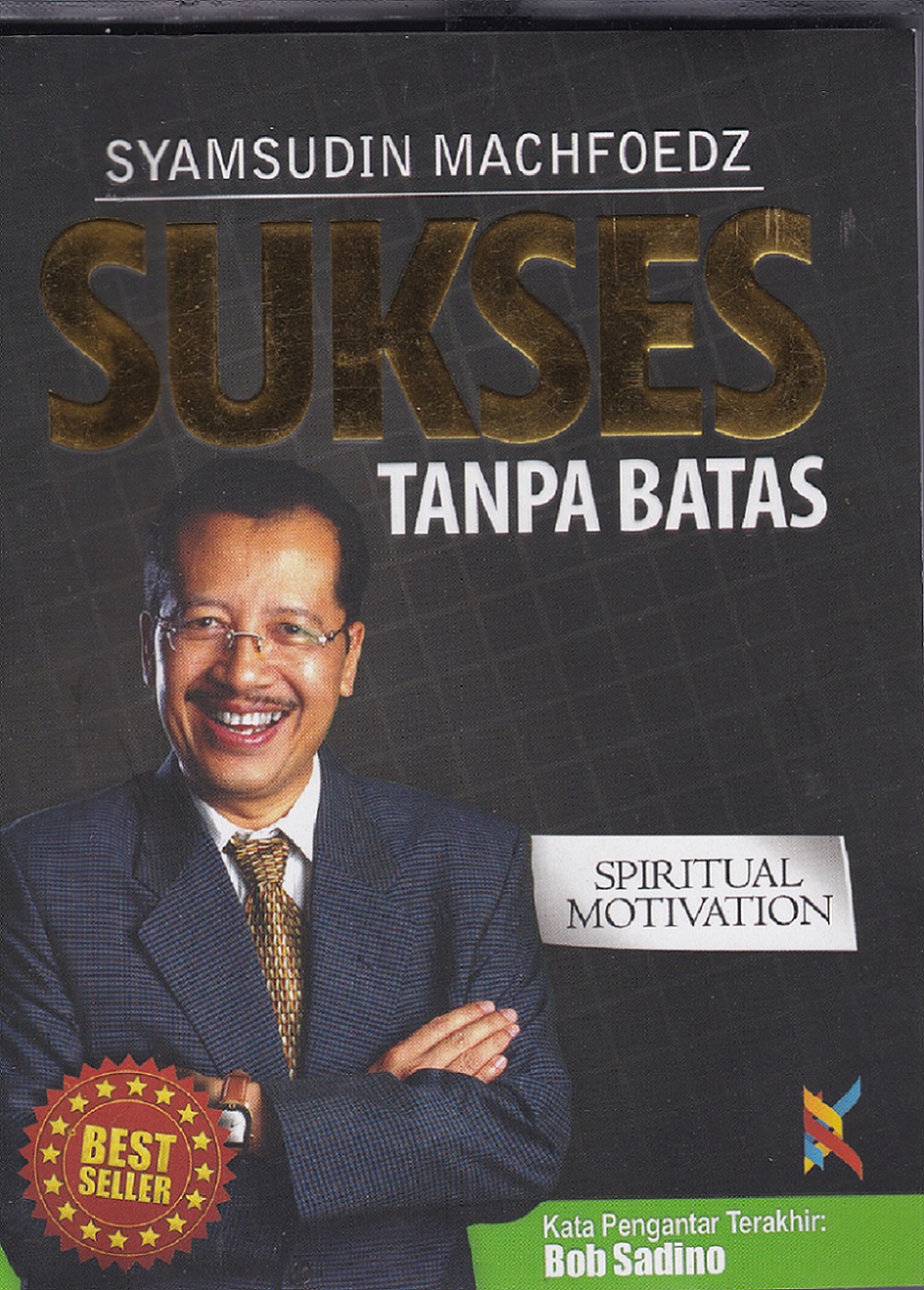 Sukses tanpa batas spiritual motivation