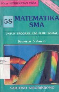 Matematika SMA Program Ilmu-ilmu Sosial Kurikulum 1984, GBPP 1988:Semester 5 dan 6