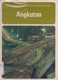 Image of Angkutan: Khazanah Pengetahuan Bagi Anak-anak