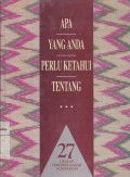 Apa yang Anda Perlu Ketahui Tentang ... 27 Uraian Alkitabiah Mengenai Doktrin Dasar