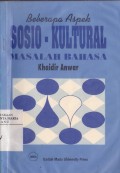 Beberapa Aspek Sosio - Kultural Masalah Bahasa