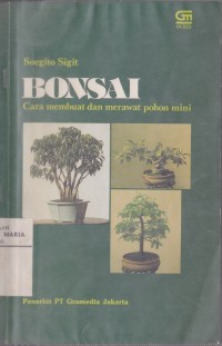 Image of Bonsai Cara Membuat dan Merawat Pohon Mini