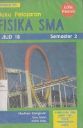 Buku Pelajaran Fisika SMA Jilid 1B Semester 2