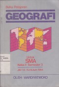 Buku Pelajaran Geografi SMA Jilid 1A Semester Tiga