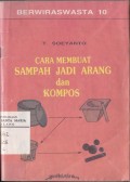 Cara membuat Sampah Jadi Arang Dan Kompos