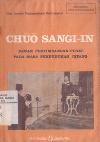 Image of Chuo Sangi-In: Dewan Pertimbangan Pusat pada Masa Penduduk Jepang