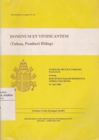 Image of Dominum et Vivificantem (Tuhan, Pemberi Hidup)