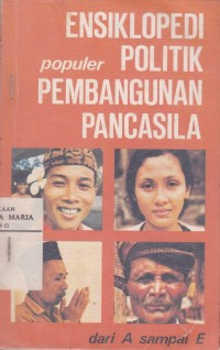 Image of Ensiklopedi Populer Politik Pembangunan Pancasila Jilid II 8dari F sampai Ker