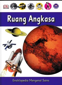 Image of Ensiklopedia Mengenal Sains Ruang Angkasa ( Space Encyclopedia ) Jilid 1