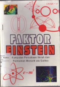 Image of Faktor Einstein Kumpulan Percobaan Ilmiah Dan Permainan Menarik Ala Galileo