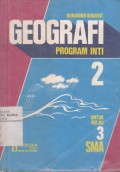 Geografi 2 Program Inti untuk Kelas 3 Sekolah Menengah Umum Tingkat Atas (SMA)