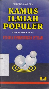 Image of Kamus Ilmiah Populer Dilengkapi Ejaan Yang Disempurnakan dan Pembentukan Istilah