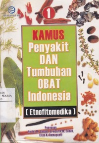 Image of Kamus Penyakit dan Tumbuhan Obat Indonesia (Etnofitomedika I)