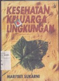 Kesehatan Keluarga & Lingkungan