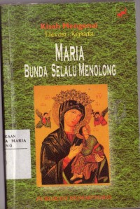 Image of Kisah Mengenai Devosi Kepada Maria Bunda Selalu Menolong