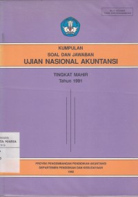 Image of Kumpulan Soal dan Jawaban Ujian Nasional Akuntansi Tingkat Mahir 1991