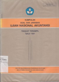 Image of Kumpulan Soal dan Jawaban Ujian Nasional Akuntansi Tingkat Terampil Tahun 1991