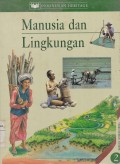 Manusia dan Lingkungan Indonesia Heritage