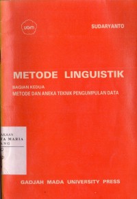 Image of Metode Linguistik Bagian Kedua Metode dan Aneka Teknik Pengumpulan Data