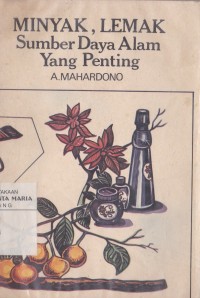 Image of Minyak, Lemak Sumber Daya Alam yang Penting