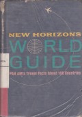 New Hirizons World Guide Pan American's Travel Facts About 108 Countries