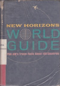 Image of New Hirizons World Guide Pan American's Travel Facts About 108 Countries