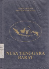 Image of Nusa Tenggara Barat: Profil Propinsi Republik Indonesia