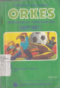 Image of Penuntun Pelajaran Orkes untuk SMA Kelas I Semester 1 dan 2 (Program Inti)