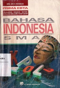 Image of Prima Ebta (Pelajaran Ringkas Materi Evaluasi Belajar Tahap Akhir) Bahasa Indonesia SMA