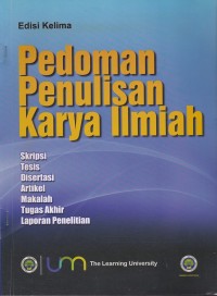 Image of Pedoman Penulisan Karya Ilmiah, Skripsi , Tesis, Disertasi, Artikel, Makalah, Tugas Akhir, Laporan Penelitian