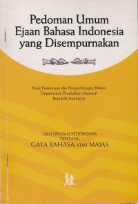Image of Pedoman Umum Ejaan Bahasa Indonesia yanng Disempurnakan dan Uraian Sederhana tentang Gaya Bahasa atau Majas