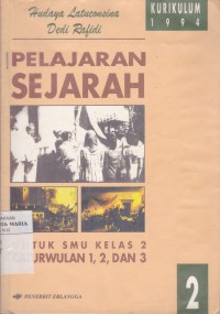 Image of Pelajaran Sejarah untuk SMU Jilid 2 Kelas 2 Caturwulan 1, 2, dan 3