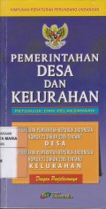 Pemerintahan Desa dan Kelurahan Petunjuk dan Pelaksanaan