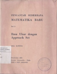 Image of Pengantar Sederhana Matematika Baru Ilmu Ukur dengan Approach Set