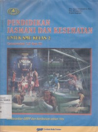 Image of Pendidikan Jasmani dan Kesehatan jilid 2 untuk SMU Kelas 2