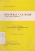 Perfectae Caritatis (Cinta Kasih Sempurna)