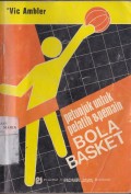 Petunjuk Untuk Pelatih & Pemain Bola Basket