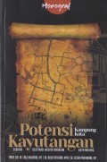Potensi kampung kota Kayutangan sebagai destinasi wisata andalan kota Malang