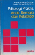 Psikologi praktis: anak, remaja dan keluarga
