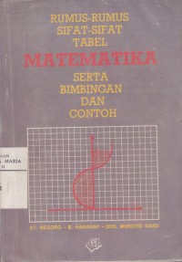 Image of Rumus-rumus, Sifat-sifat, Tabel Matematika Serta Bimbingan dan Contoh
