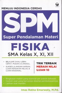 Image of SPM Super Pendalaman Materi Fisika SMA Kelas X,XI,XII Trik Terbaik Meraih Nilai Ujian 10