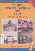 Sejarah Nasional Indonesia Dan Umum Untuk SMU kelas 2 Jilid 2 Kurikulum 1994 Caturwulan 1,2, dan 3