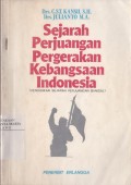 Sejarah Perjuangan Pergerakan Kebangsaan Indonesia