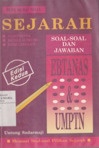 Image of Soal-soal dan Kunci Jawaban Ebtanas dan UMPTN Sejarah Nasional Indonesia Umum Kebudayaan