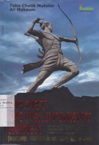 Image of Sport Development Index (Konsep, Metodologi dan Aplikasi): Alternatif Baru Mengukur Kemajuan Pembangunan Bidang Olahraga