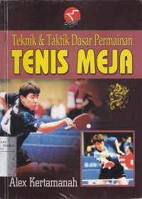 Image of Teknik & Taktik Dasar Permainan Tenis Meja