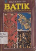 Teknik & Mutu Batik Tradisional Mancanegara