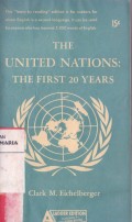 The United Nations: The First 20 Years