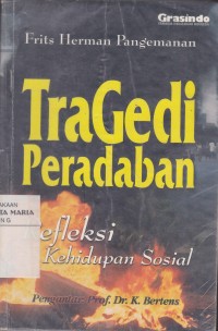 Image of Tragedi Peradaban Refleksi Kehidupan Sosial